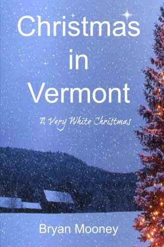 Christmas in Vermont: A Very White Christmas