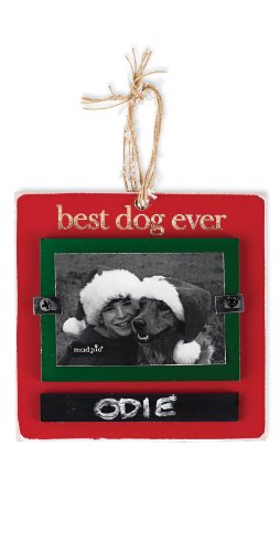 Mud Pie “Best Dog Ever” Ornament Frame