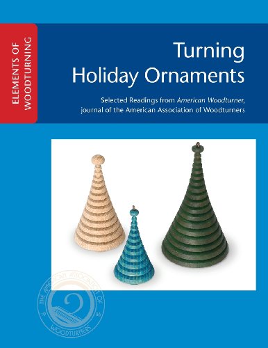 Turning Holiday Ornaments (ELEMENTS OF WOODTURNING)