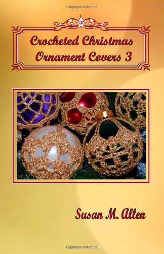 Crocheted Christmas Ornament Covers 3