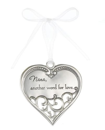 “Nana, another word for love” Always In My Heart Filigree Ornament