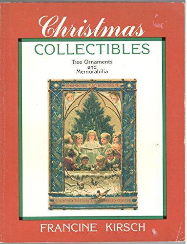 Christmas Collectibles: Tree Ornaments and Memorabilia