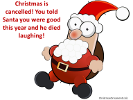 Funny Christmas Joke Meme – Santa Claus Died Laughing