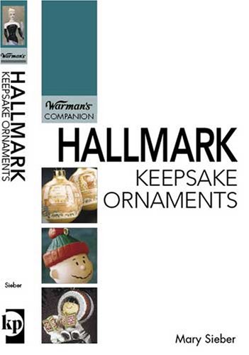 Hallmark Keepsake Ornaments: Warman’s Companion