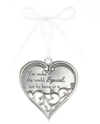 “You make the world Special just by being in it” Always In My Heart Filigree Ornament