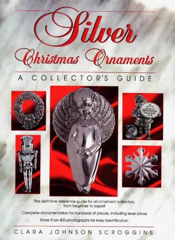 Silver Christmas Ornaments: A Collector’s Guide