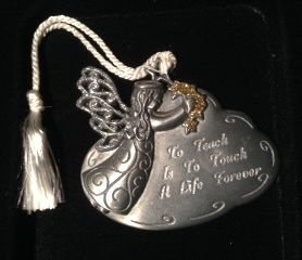 Gloria Duchin Pewter ANGEL Ornament for Teacher: “To Teach is to Touch a Life Forever” engraved
