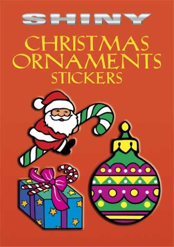 Shiny Christmas Ornaments Stickers (Dover Little Activity Books Stickers)