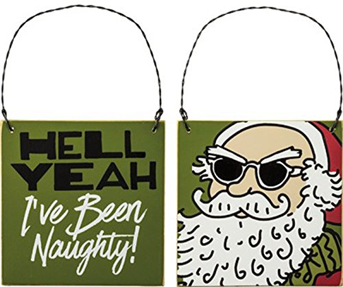 Primitives by Kathy Hell Yeah Hipster Santa Ornament Sign