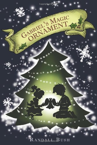 Gabriel’s Magic Ornament
