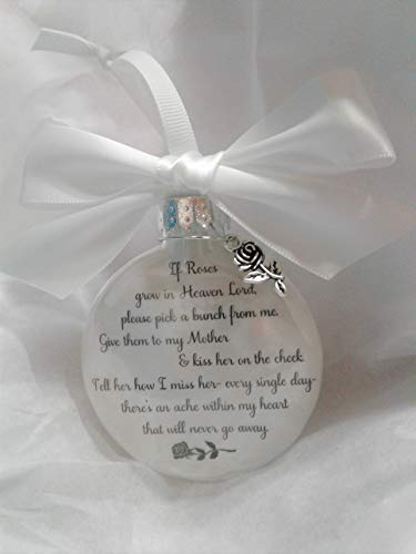 In Memory of Mother Gift – If Roses Grow in Heaven – Mom Memorial Christmas Ornament