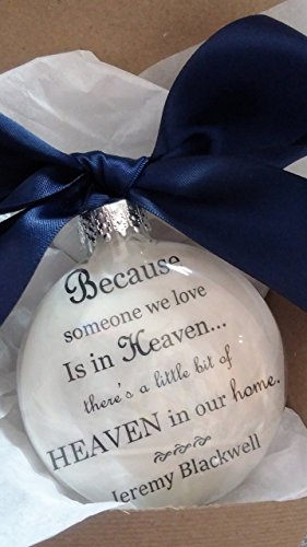 In Memory Memorial Ornament “Because Someone We Love is in Heaven” Christmas Keepsake Sympathy Gift